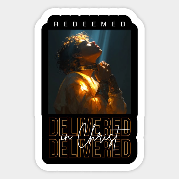 Delivered in Christ Sticker by Simon's Store 7